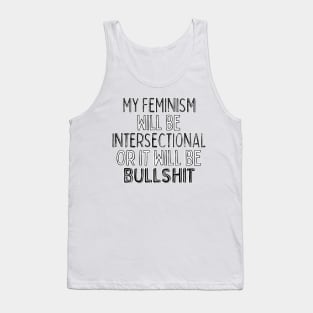 Intersectional Feminism Typography Quote Design Tank Top